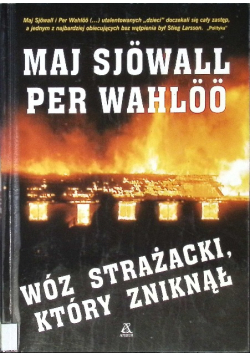 Wóz strażacki który zniknął
