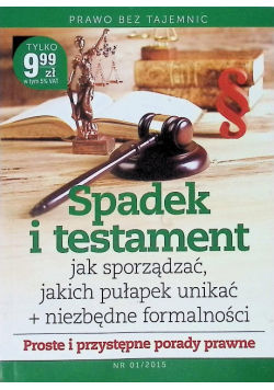 Prawo bez tajemnic, Spadek i testament