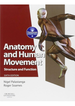 Anatomy and Human Movement: Structure and Function