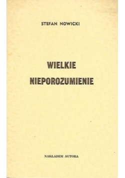 Wielkie nieporozumienie