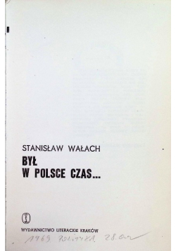 Był w Polsce czas...