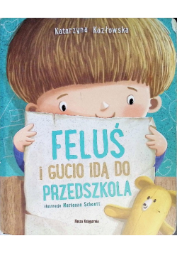 Feluś i Gucio idą do przedszkola
