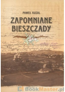 Zapomniane bieszczady