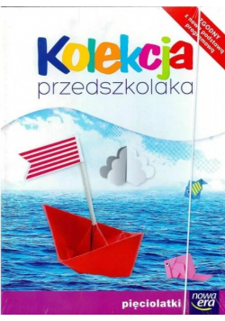 Kolekcja przedszkolaka. Pięciolatki