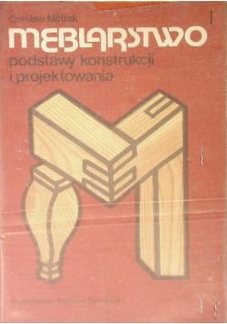 Meblarstwo podstawy konstrukcji i projektowania