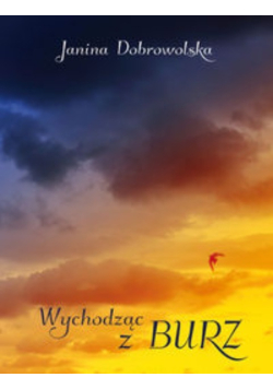 Wychodząc z burz