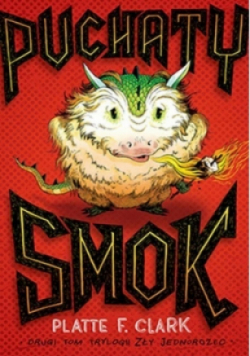Zły jednorożec Tom 2 Puchaty smok
