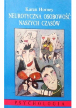 Neurotyczna osobowość naszych czasów