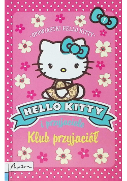 Hello Kitty i przyjaciele Klub przyjaciół