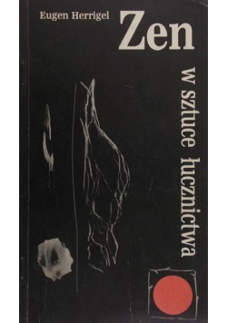 Zen w sztuce łucznictwa