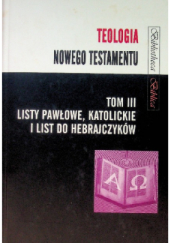 Teologia Nowego Testamentu Tom 3