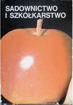 Sadownictwo i szkółkarstwo