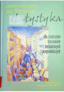 Statystyka dla studentów kierunków technicznych i przyrodniczych