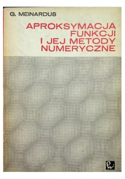 Aproksymacja funkcji i jej metody numeryczne