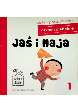 Czytam globalnie Tom 1 Jaś i Maja