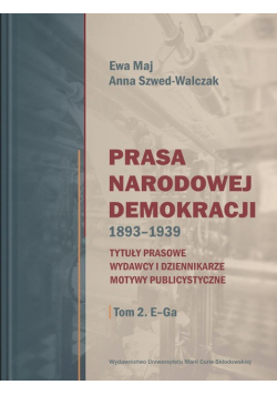 Prasa Narodowej Demokracji 1893-1939.