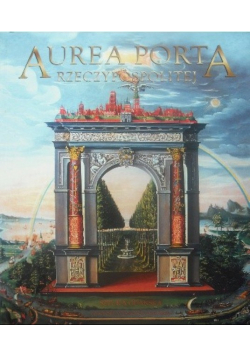 Aurea Porta Rzeczypospolitej Tom II