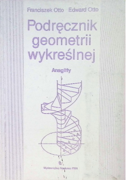 Podręcznik geometrii wykreślnej. Anaglify
