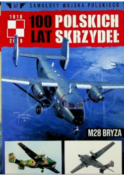 100 lat polskich skrzydeł Tom 57 M28 Bryza