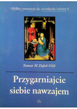 Przygarniajcie siebie nawzajem