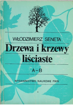Drzewa i krzewy liściaste