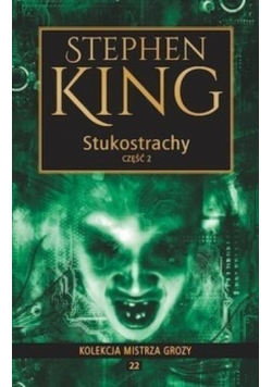 Kolekcja mistrza grozy Tom 22 Stukostrachy Część 2