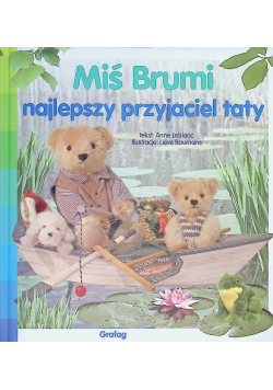 Miś Brumi najlepszy przyjaciel taty