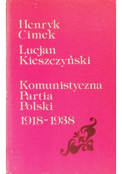 Komunistyczna Partia Polski 1918 - 1938