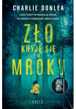 Zło kryje się w mroku