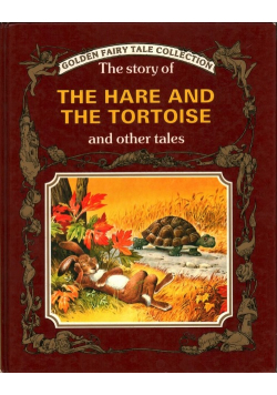 The story of the hare and the Tortoise