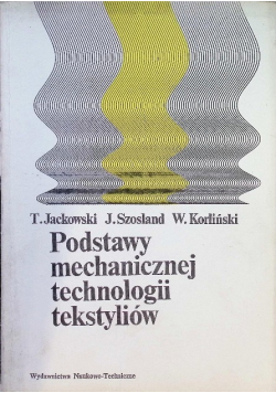Podstawy mechanicznej technologii tekstyliów