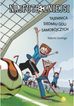 Najfutbolniejsi Tajemnica siedmiu goli samobójczych
