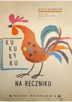 Kukuryku na ręczniku
