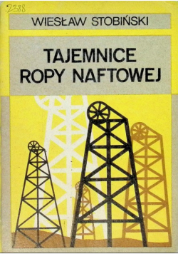 Tajemnice ropy naftowej