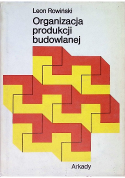 Organizacja produkcji budowlanej