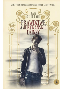 Złoty wiek Tom 6 Prawdziwe amerykańskie dżinsy