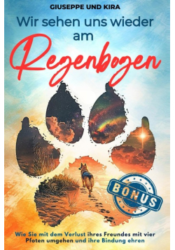 Wir sehen uns wieder am Regenbogen