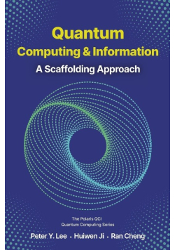 Quantum Computing and Information: A Scaffolding Approach
