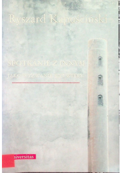 Spotkanie z innym jako wyzwanie XXI wieku