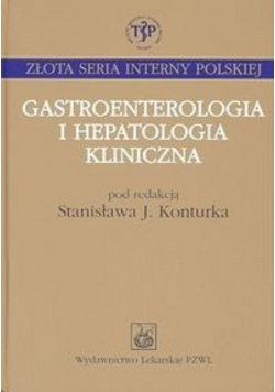 Gastroenterologia i hepatologia kliniczna