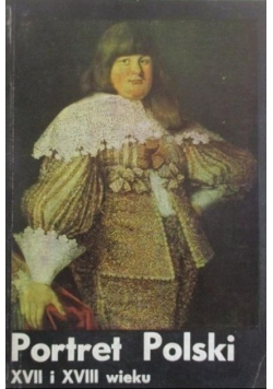 Portret Polski XVII i XVIII wieku