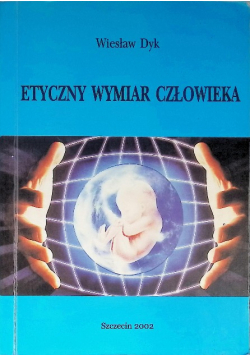 Etyczny wymiar człowieka