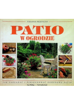 Patio w ogrodzie Poradnik praktyczny