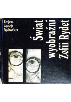 Świat wyobraźni Zofii Rydet