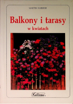 Balkony i tarasy w kwiatach