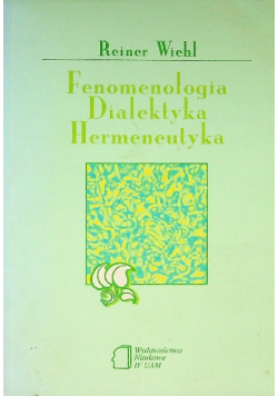 Fenomenologia Dialektyka Hermeneutyka