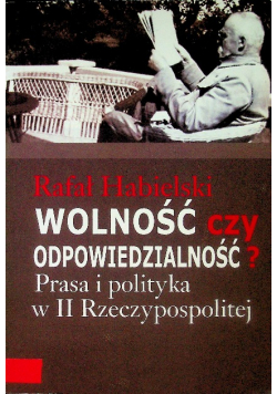 Wolność czy odpowiedzialność?