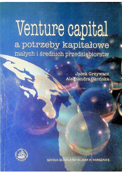 Venture capital a potrzeby kapitałowe małych i średnich przedsiębiorstw