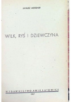 Wilk ryś i dziewczyna 1947 r.