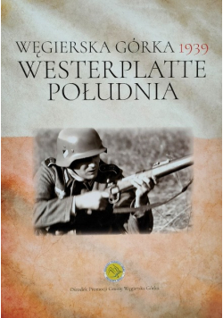 Węgierska Górka 1939 Westerplatte Południa